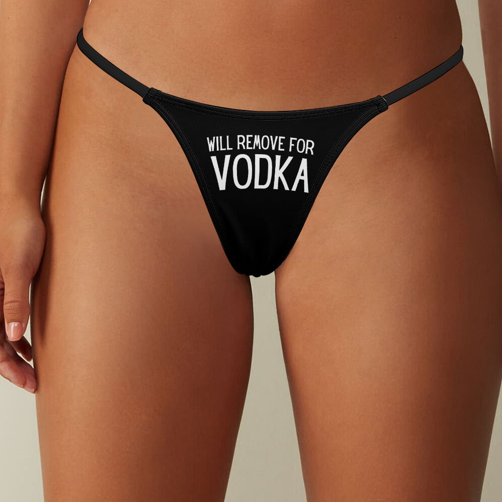 Will Remove for Vodka Thin Thong - GetGifts