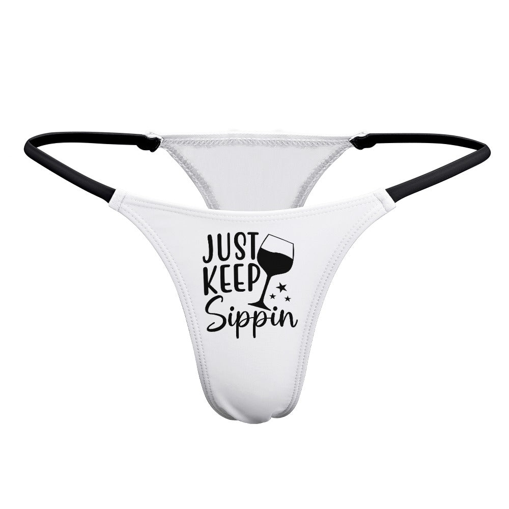 Keep Sippin' Thin Thong - GetGifts