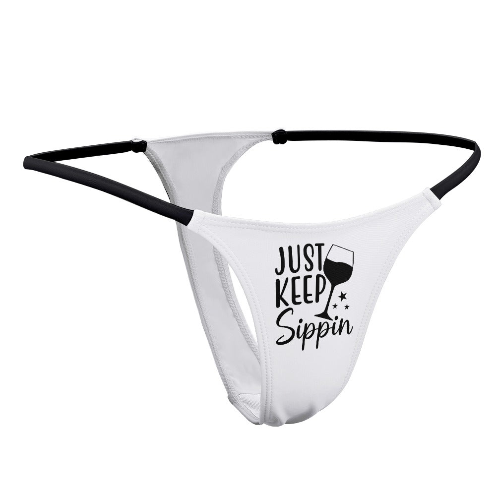 Keep Sippin' Thin Thong - GetGifts