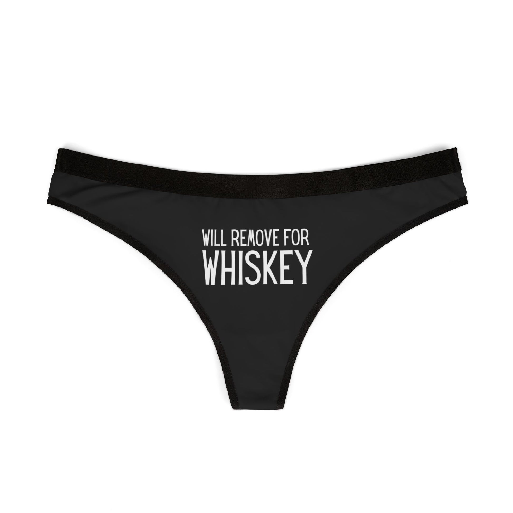 Will Remove for Whiskey Thong - GetGifts