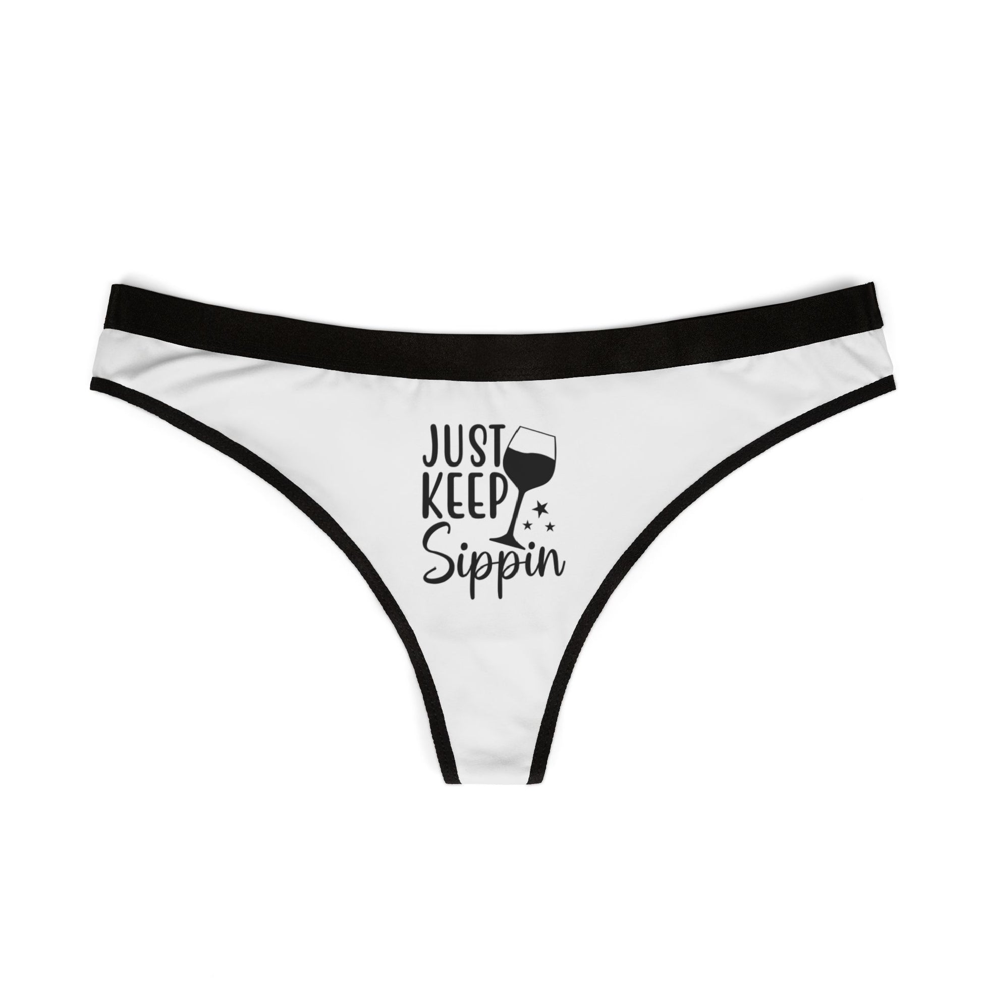 Thong - Just Keep Sippin' Wine - GetGifts