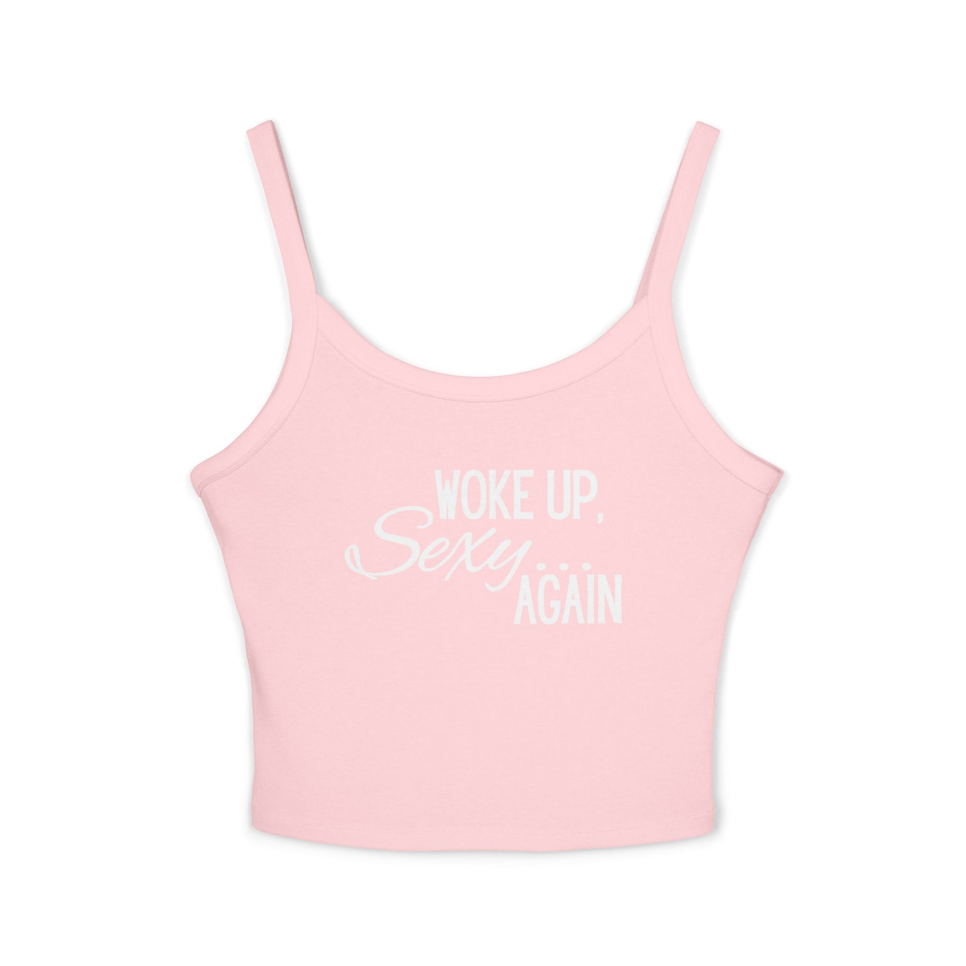 'Woke Up Sexy Again' Tank Top - GetGifts