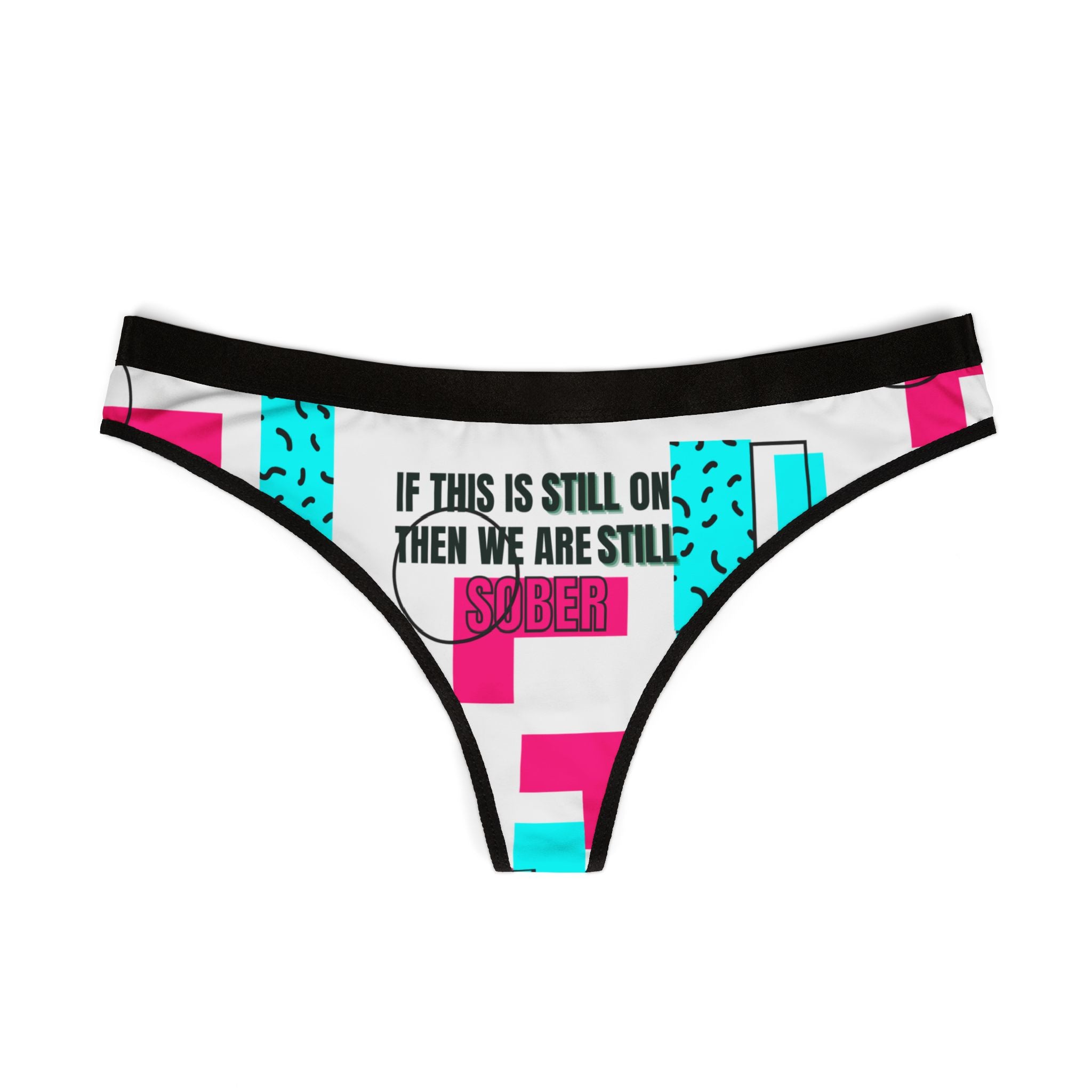 Still Sober Retro Thongs - GetGifts