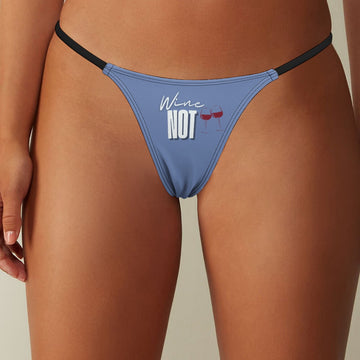 Wine Not Thin Thong