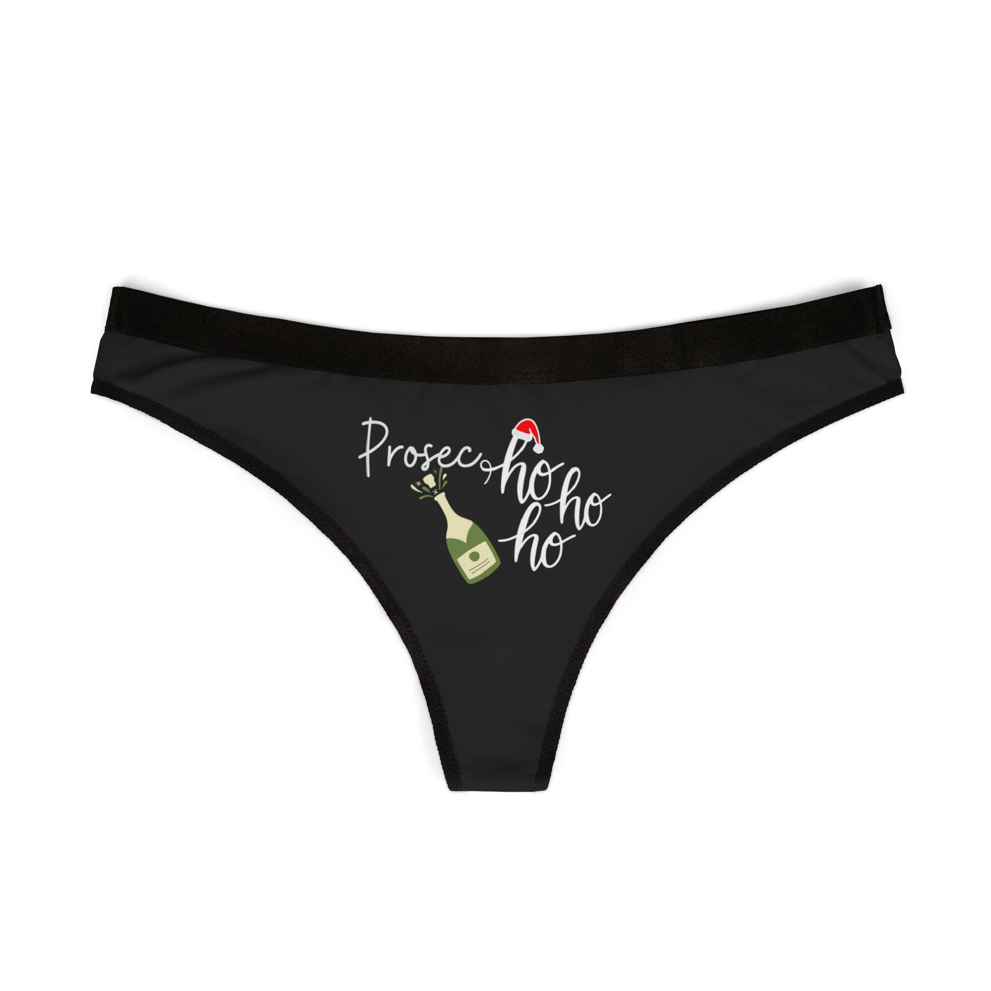 Did Someone Say Prosecco? Thong - GetGifts