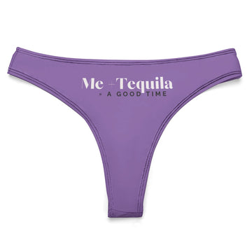 Me + Tequila Thong