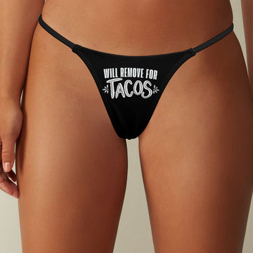 Remove for Tacos Thin Thong