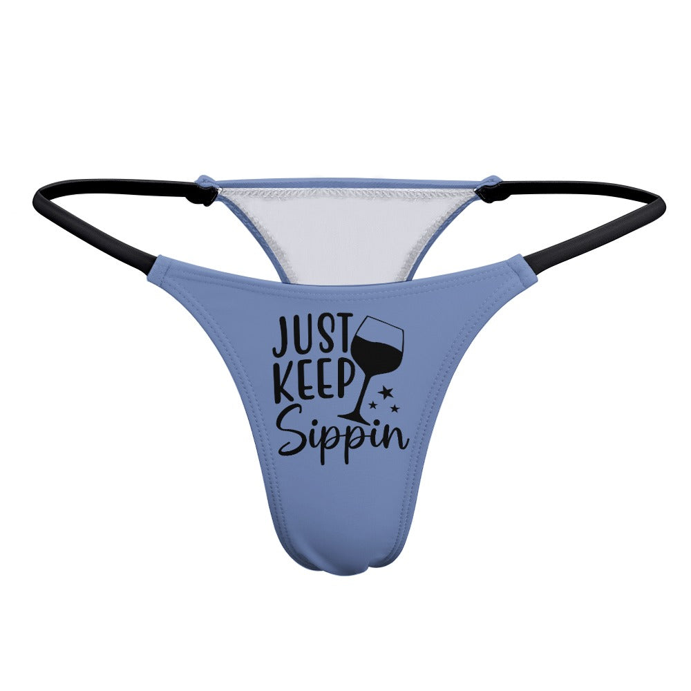 Keep Sippin' Thin Thong - GetGifts