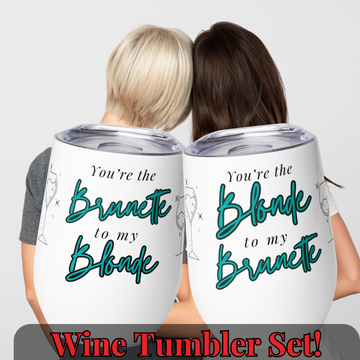 Blonde & Brunette Duo Wine Tumbler Set - GetGifts