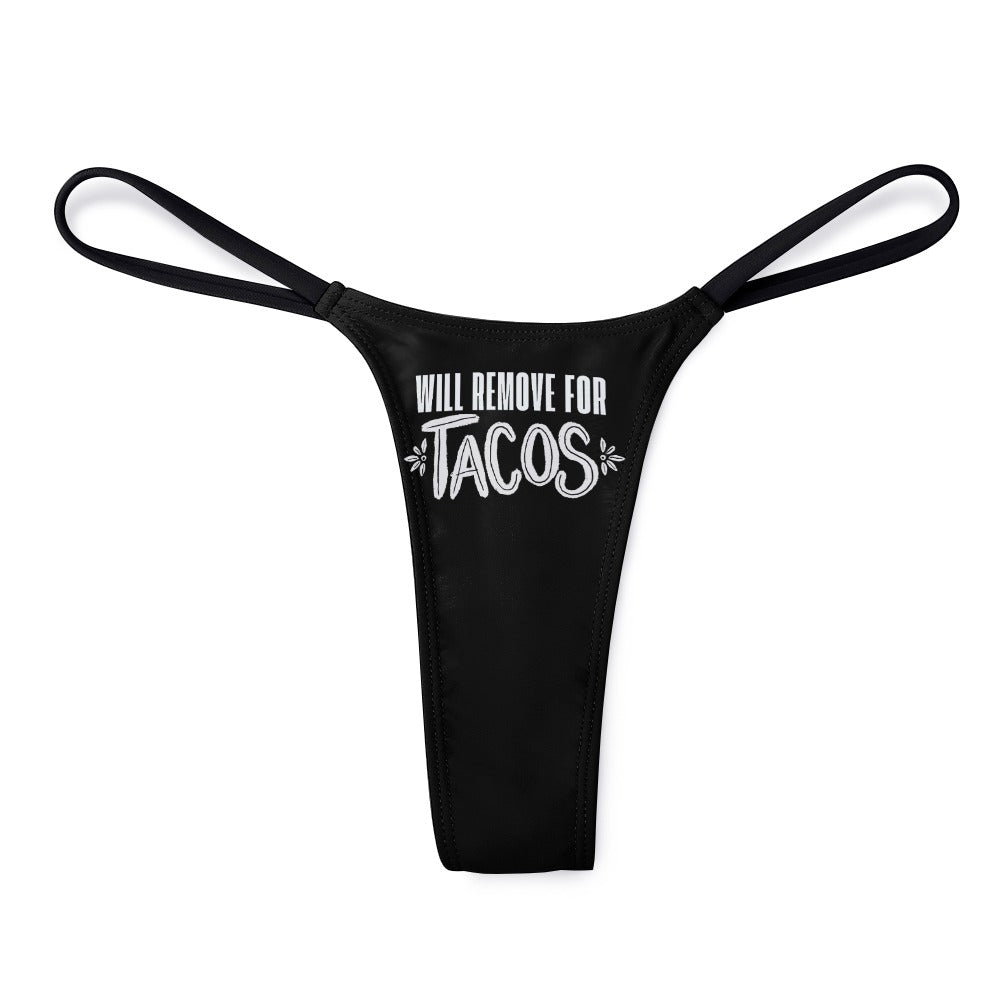 Remove for Tacos Thin Thong