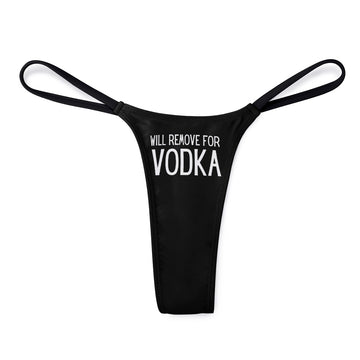 Will Remove for Vodka Thin Thong