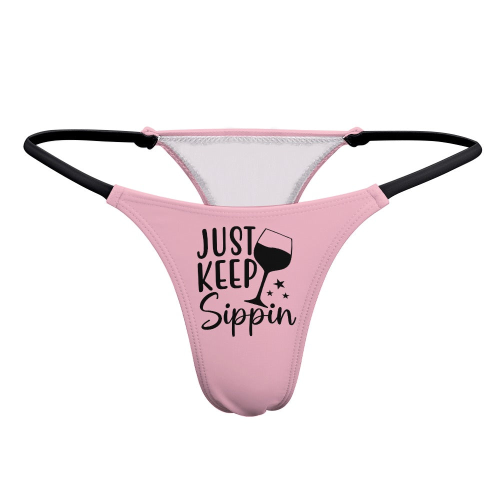 Keep Sippin' Thin Thong - GetGifts