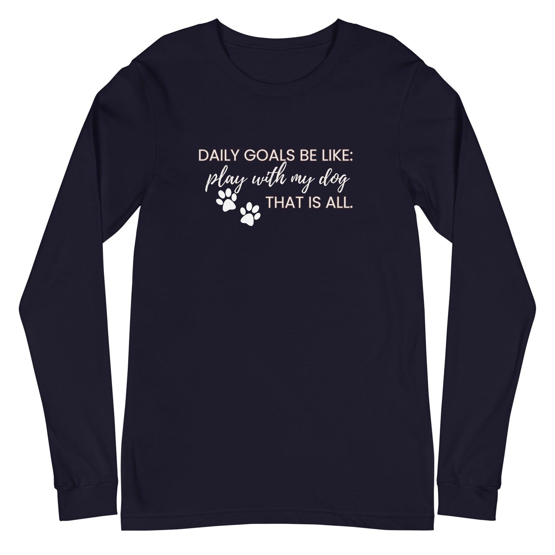 Daily Goals for Dog Mom Long Sleeve - Navy / XS