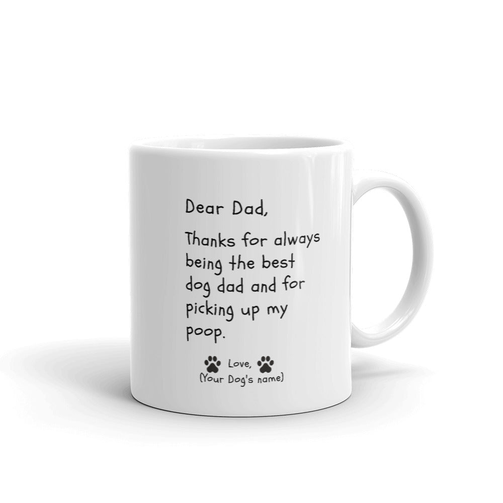 Dear Dog Dad Mug - 11 oz