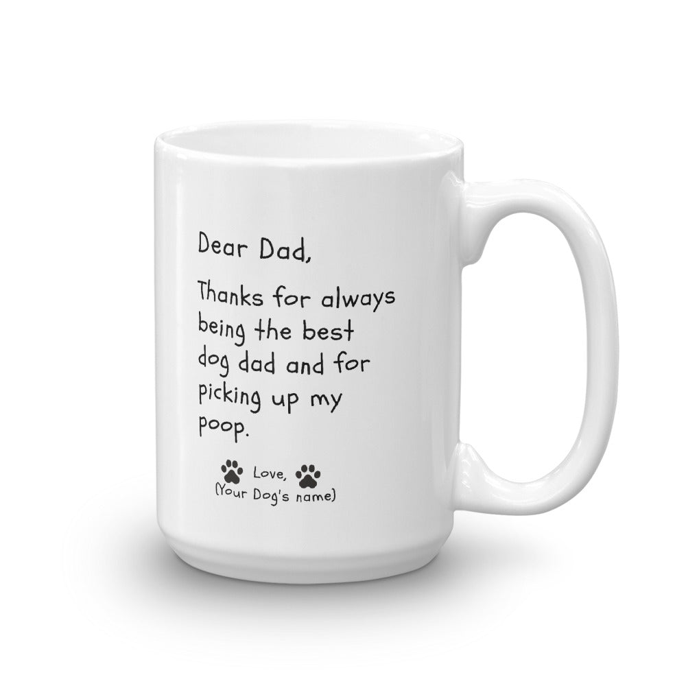 Dear Dog Dad Mug - 15 oz