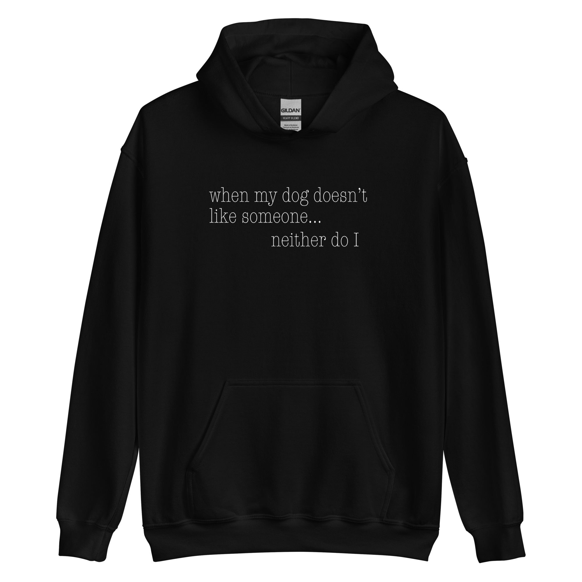 Dog Doesn’t Like Hoodie - Black / S