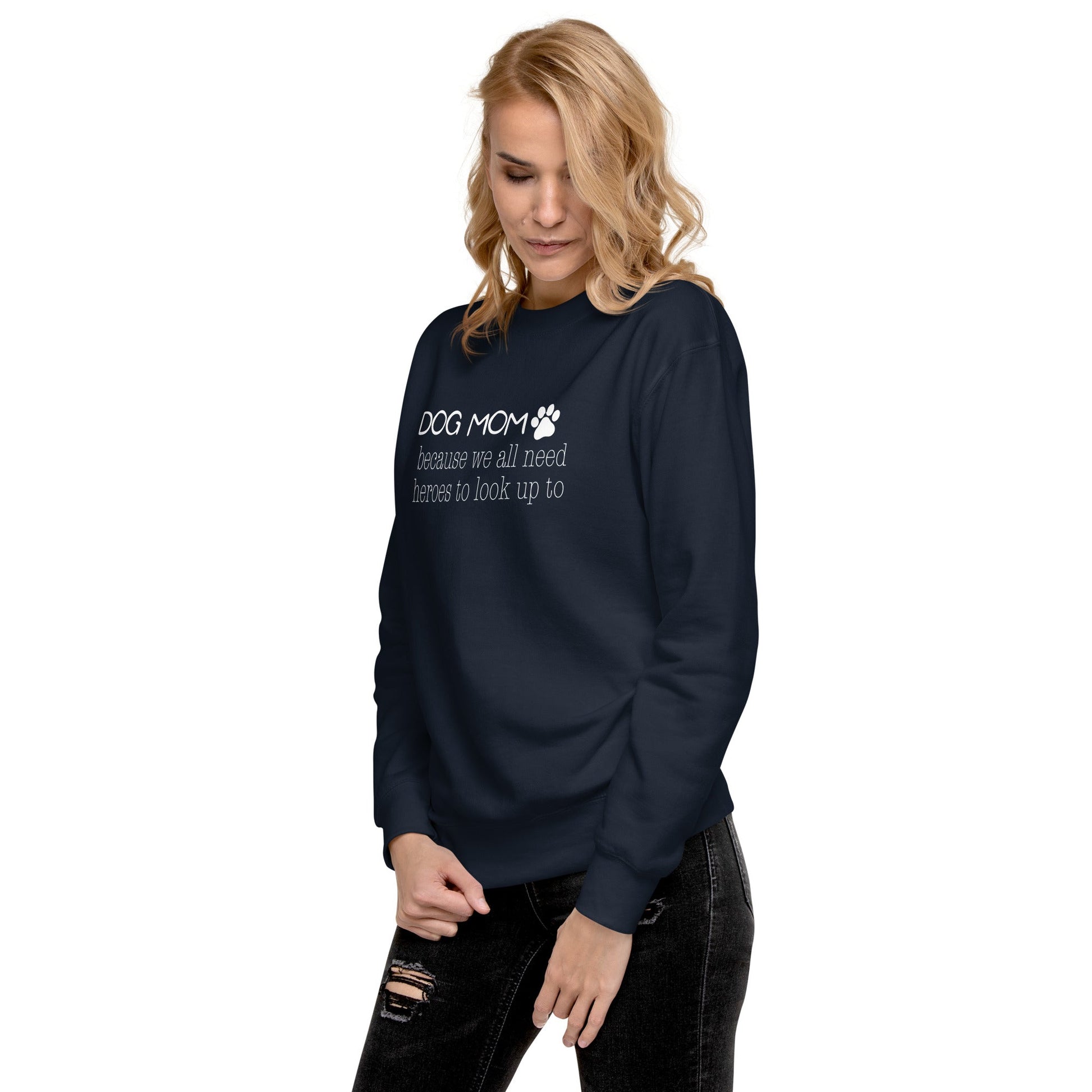 Dog Mom Hero Sweatshirt