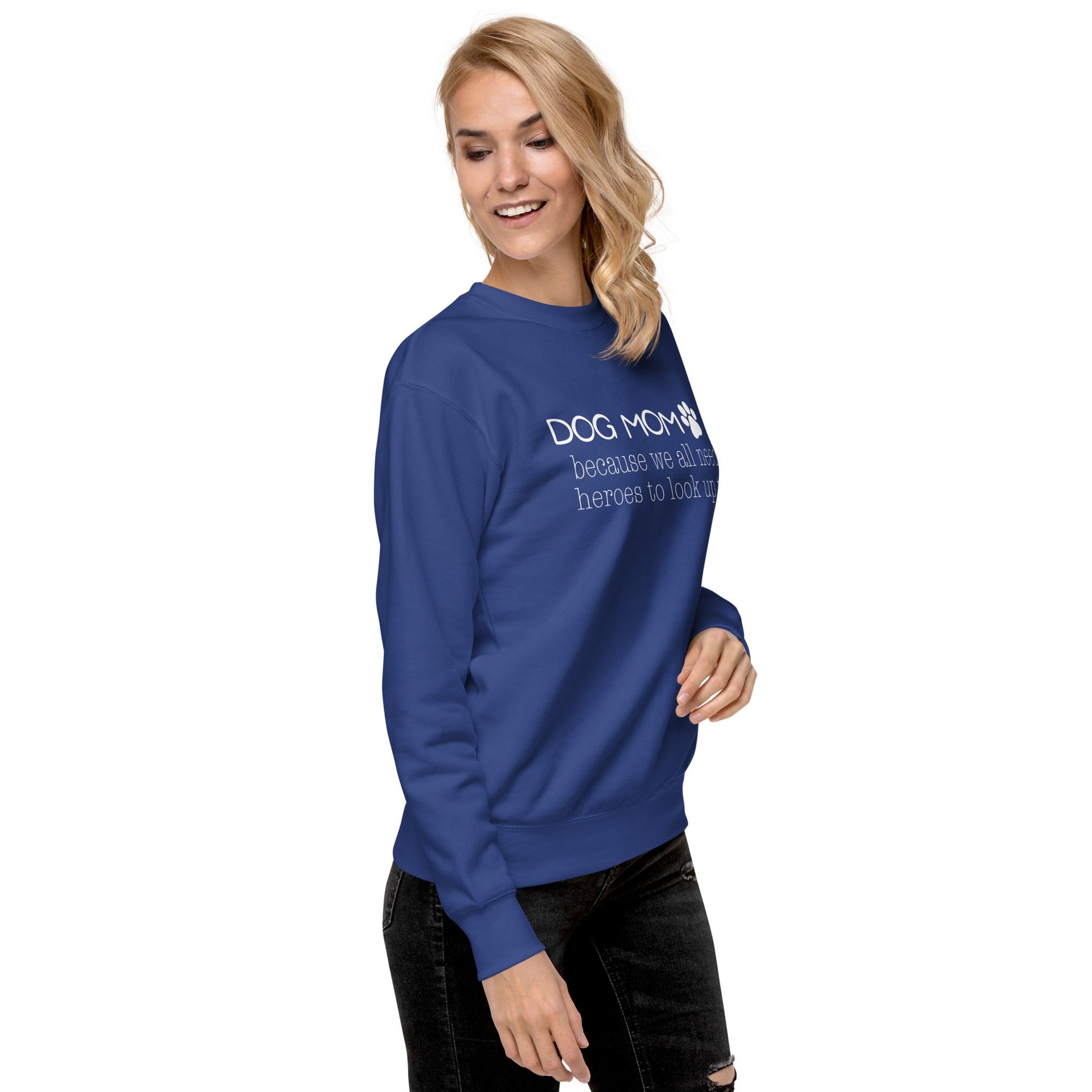 Dog Mom Hero Sweatshirt