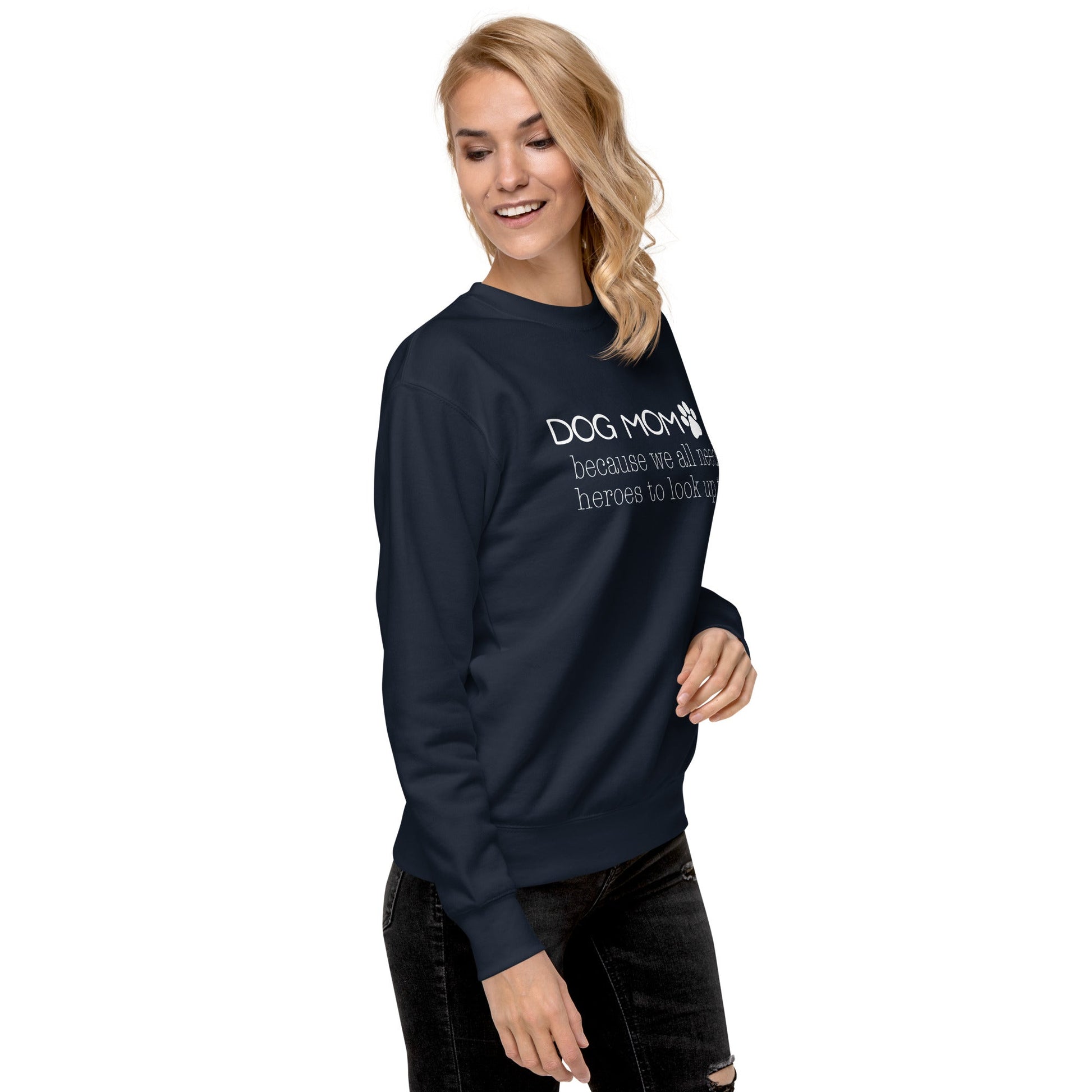 Dog Mom Hero Sweatshirt