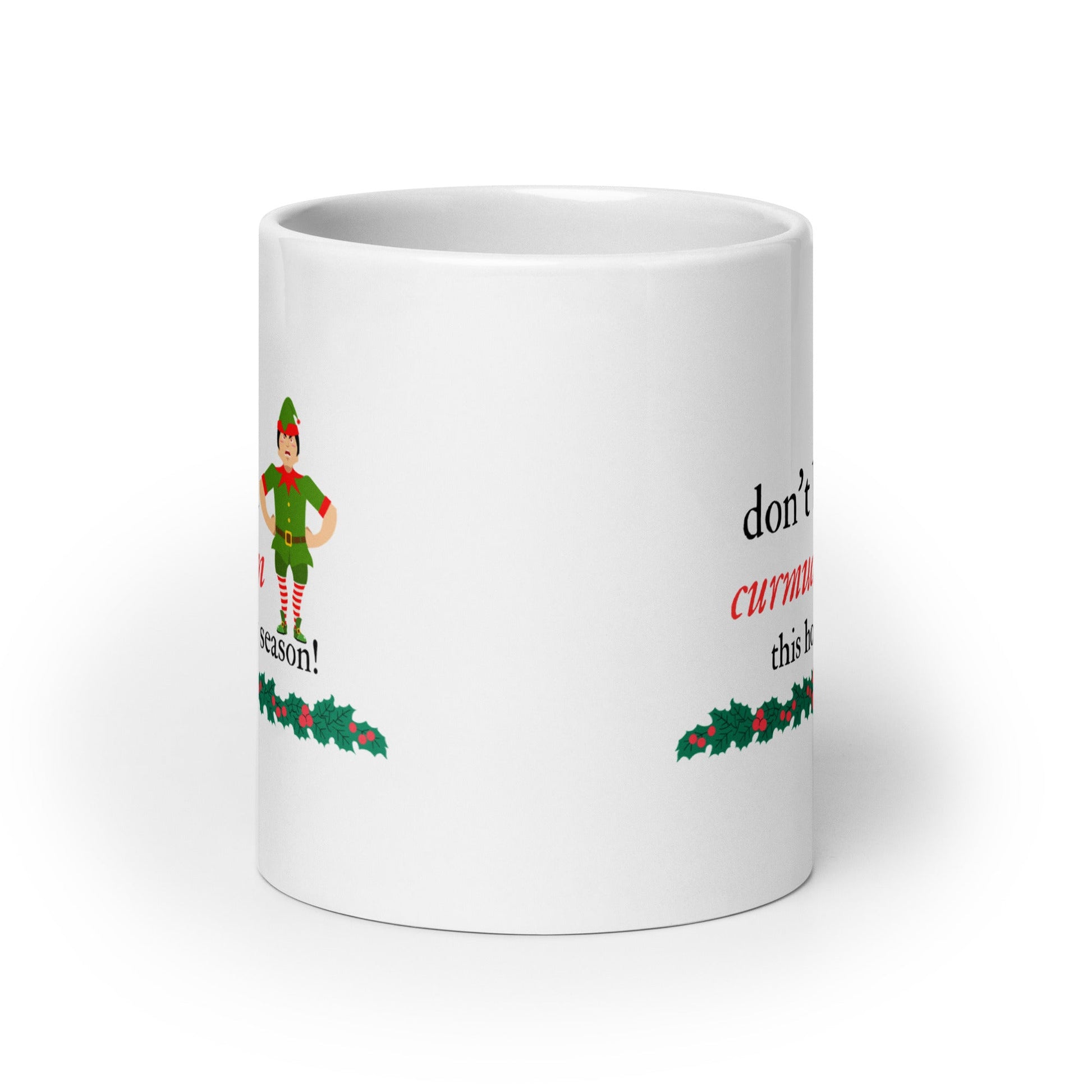 Don't be a Curmudgeon Mug - GetGifts