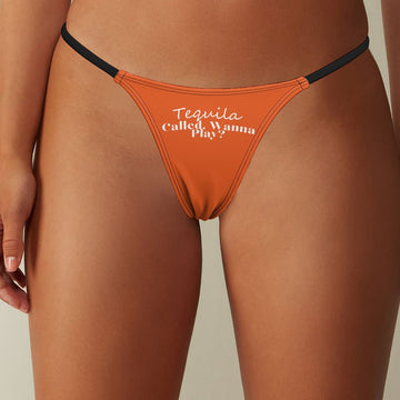 Tequila Called. Thin Thong