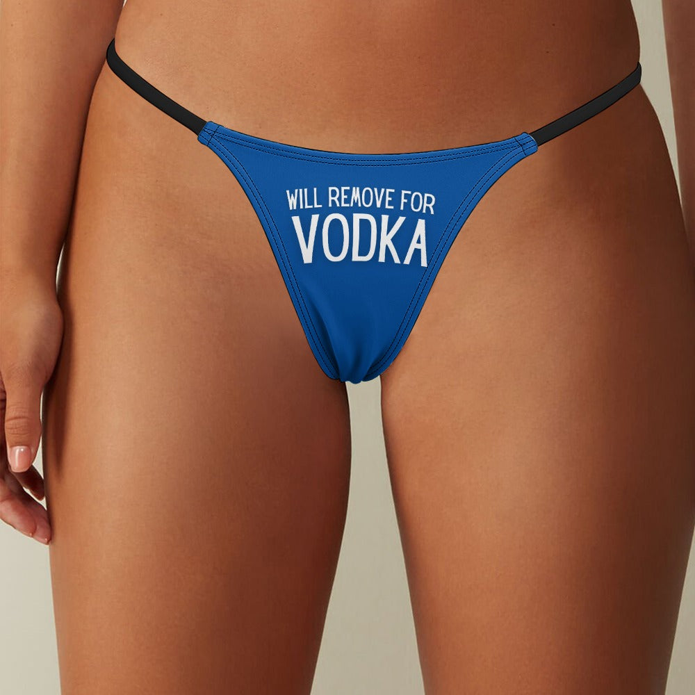 Will Remove for Vodka Thin Thong - GetGifts