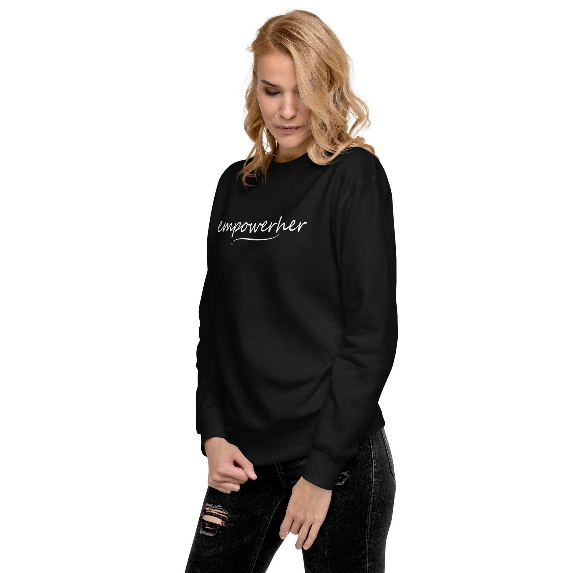 EmpowerHer Sweatshirt - GetGifts