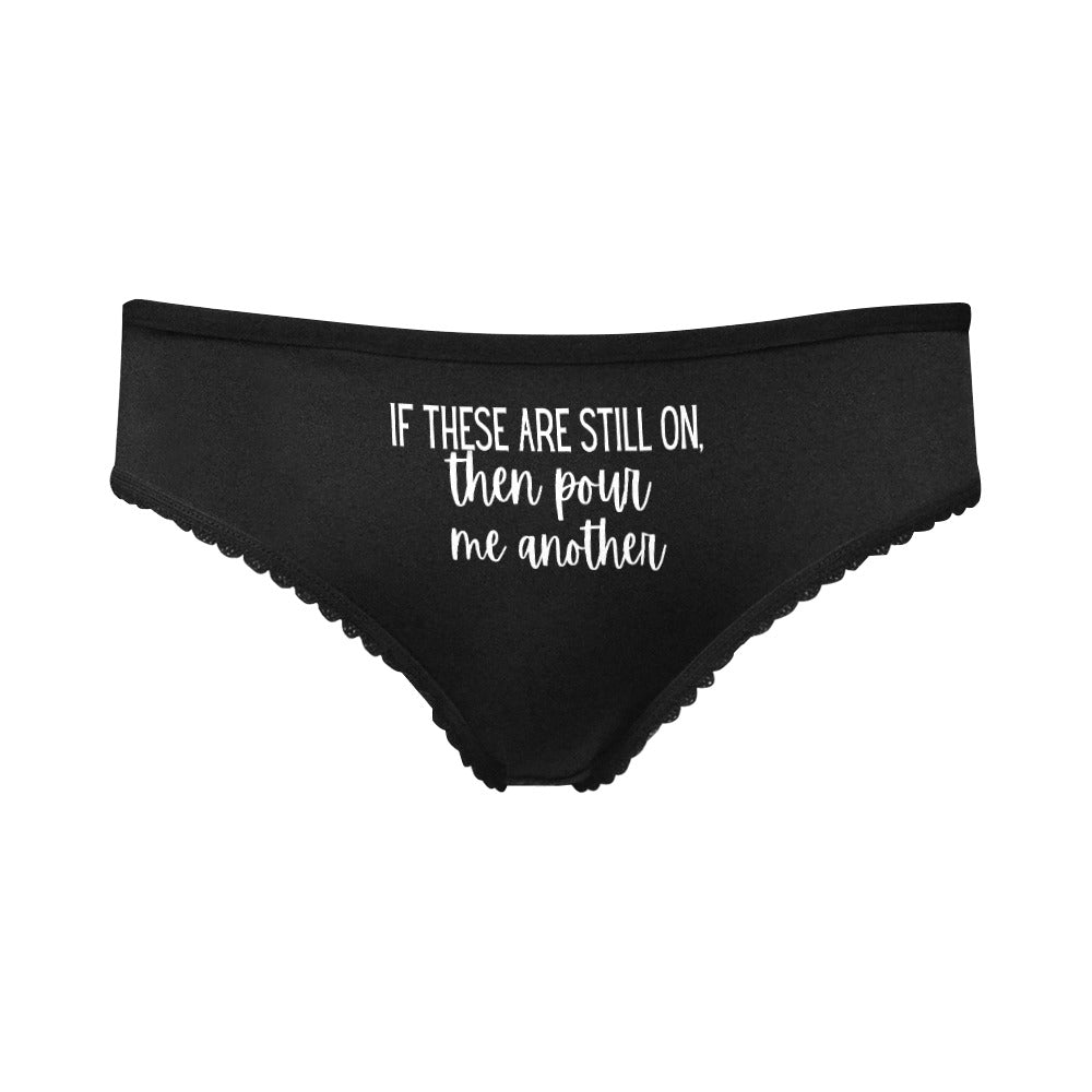 Still On Undies - GetGifts