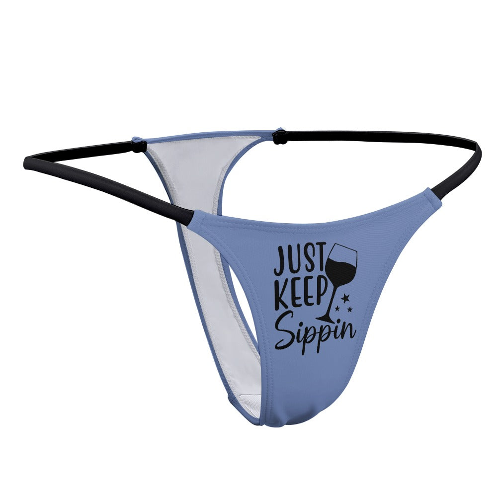 Keep Sippin' Thin Thong - GetGifts