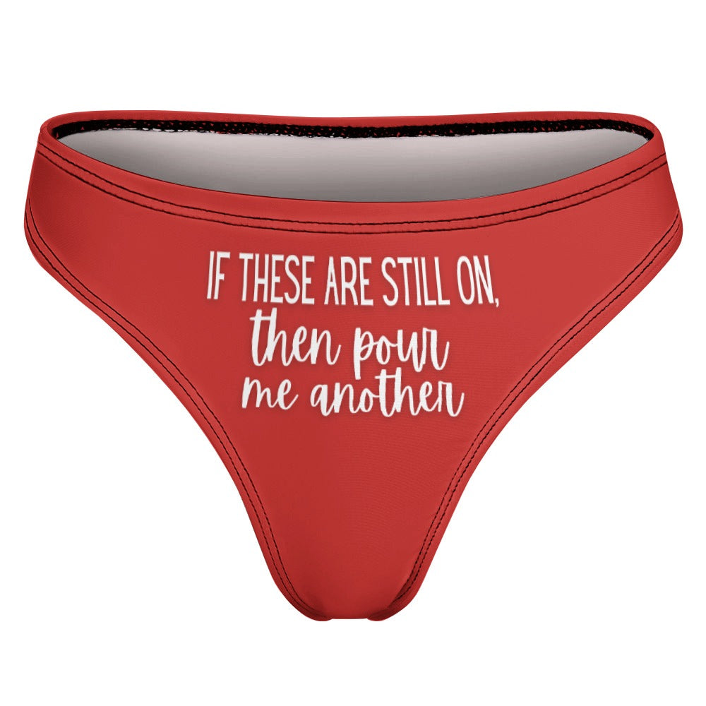 Pour Another Thong - GetGifts