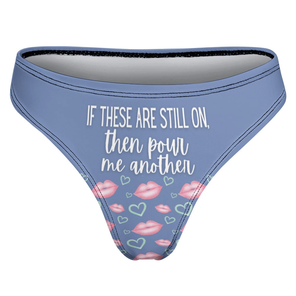 Pour Another Thong - GetGifts