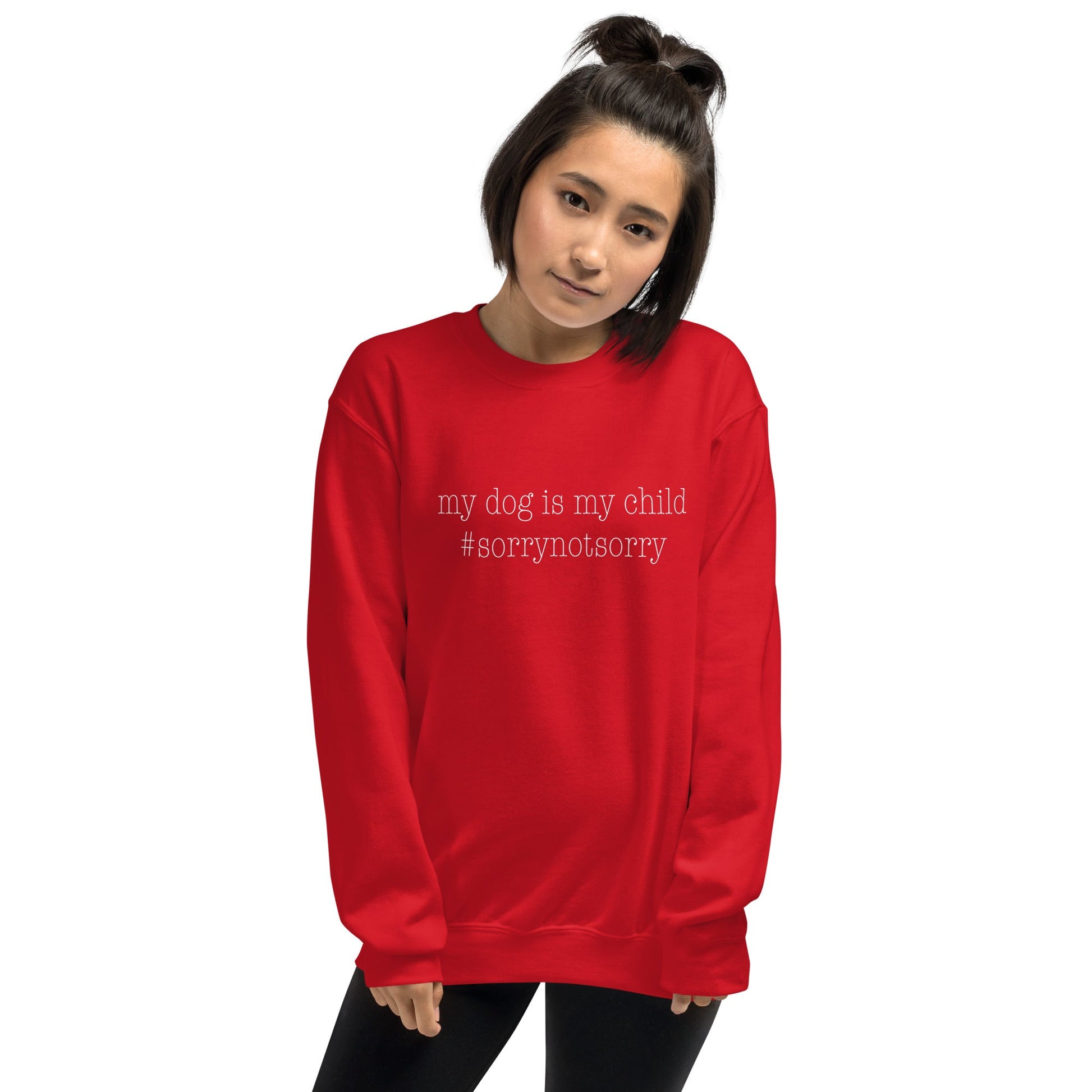 Sorry Not Sweatshirt