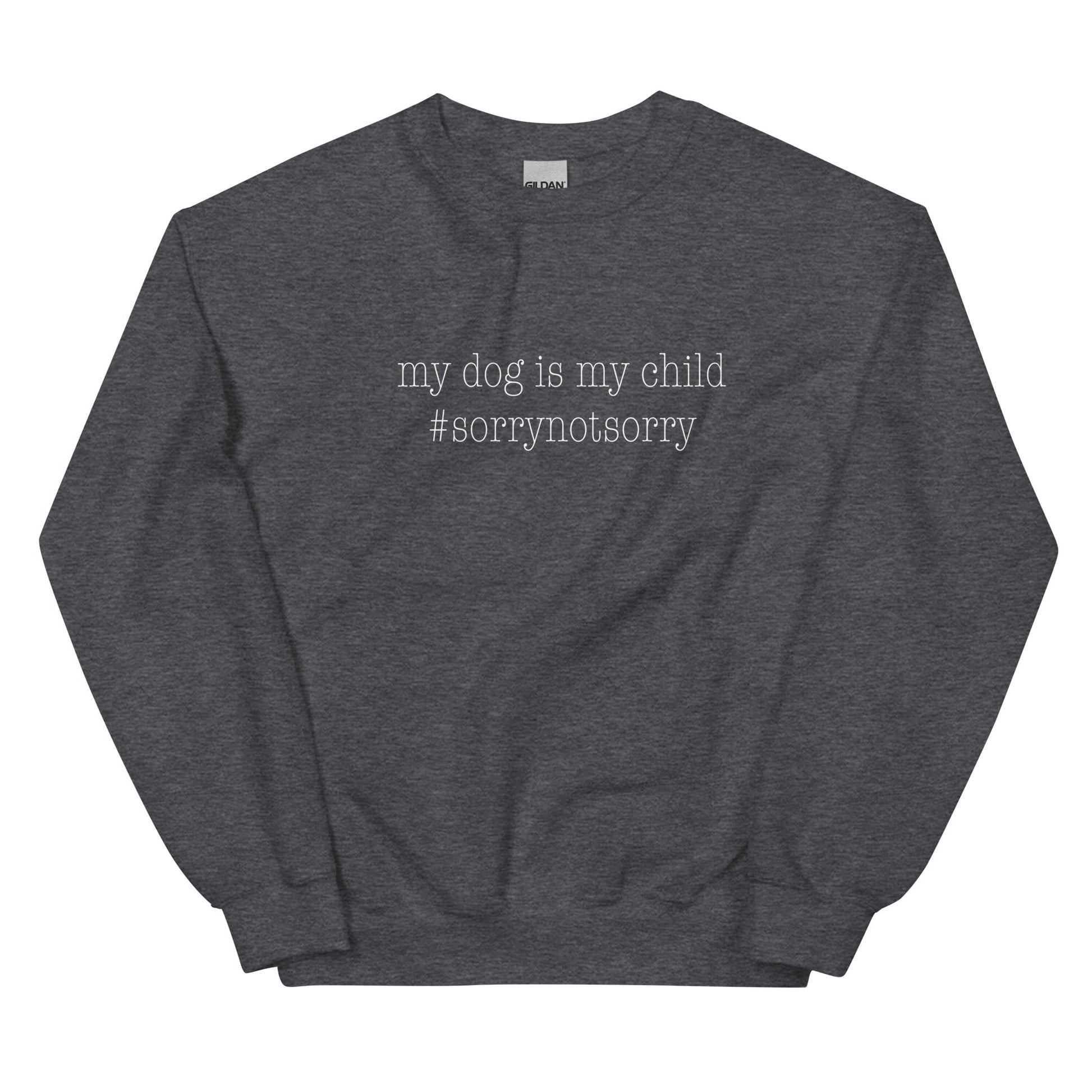 Sorry Not Sweatshirt - Dark Heather / S