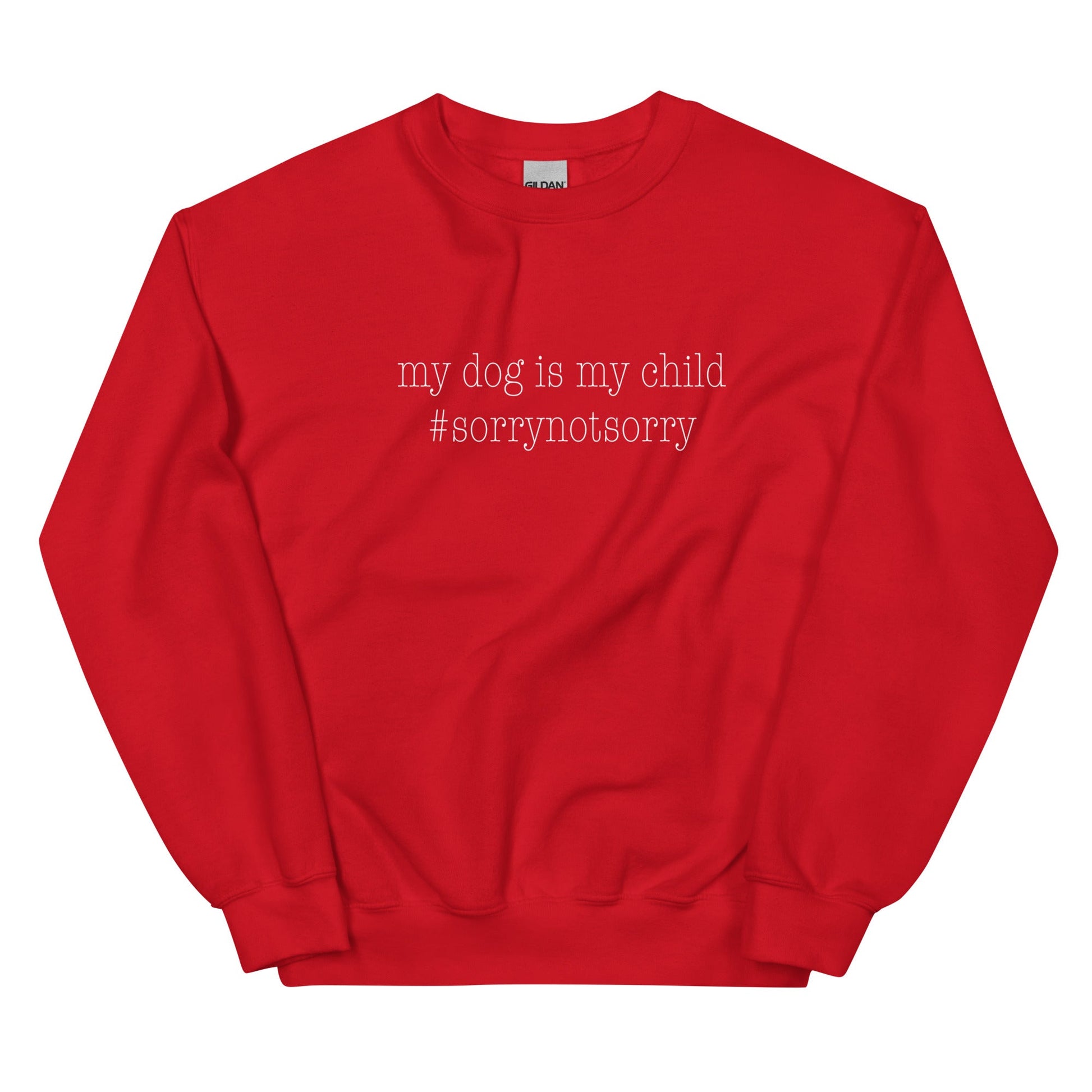 Sorry Not Sweatshirt - Red / S